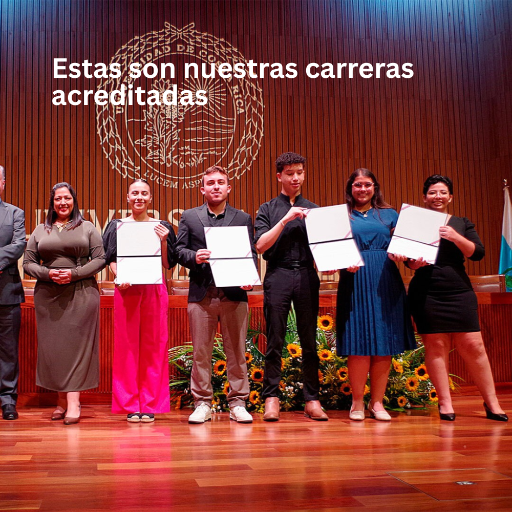 Nuestras carreras acreditadas
